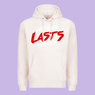 Nothing Lasts Forever Premium Hoodie Designed By Artisfamous