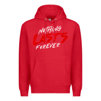 Red Nothing lasts forever Premium Hoodie - artisFamous