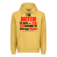 Antique Gold i'm dutch to save time let's just assume i'm alway Premium Hoodie - artisFamous