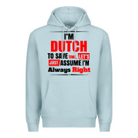 Blue Mist i'm dutch to save time let's just assume i'm alway Premium Hoodie - artisFamous