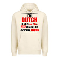 Tofu i'm dutch to save time let's just assume i'm alway Premium Hoodie - artisFamous