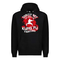 Black surely not everybody was kung fu fighting Premium Hoodie - artisFamous