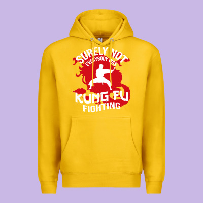 Surely Not Everybody Was Kung Fu Fighting Premium Hoodie Designed By Artisfamous