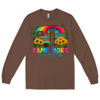 Chestnut camp more worry less with caravan Long Sleeve Tee - Artiststas