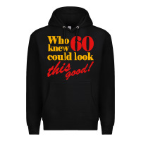 Black funny 60th birthday this good Premium Hoodie - artisFamous