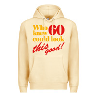 Pina Colada funny 60th birthday this good Premium Hoodie - artisFamous