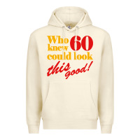 Sandshell funny 60th birthday this good Premium Hoodie - artisFamous