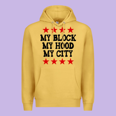 My Block My Hood My City Premium Hoodie Designed By Artisfamous