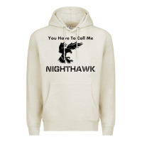 Oatmeal Heather you have call me nighthawk Premium Hoodie - artisFamous