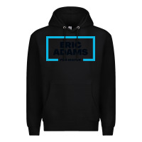 Black Eric Adams for mayor Premium Hoodie - artisFamous