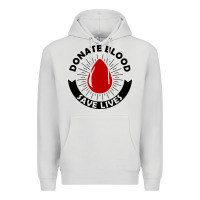 Donate Blood Save Lives Blood Donor Premium Hoodie | Teevron