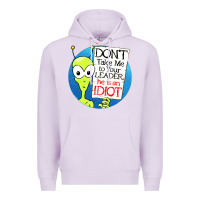 Lilac dont take me to your leader Premium Hoodie - artisFamous