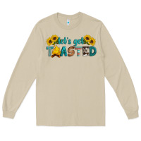 Mushroom let's get toasted Long Sleeve Tee - Artiststas