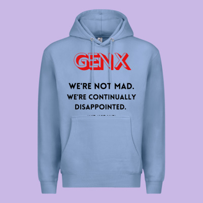 Genx Were Not Mad Premium Hoodie Designed By Artisfamous