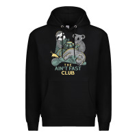 Black the ain't fast club Premium Hoodie - artisFamous
