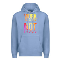 Colony Blue work smarter not harder Premium Hoodie - artisFamous