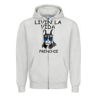 Livin' La Vida Frenchie Zipper Hoodie | Teevron