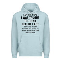 Blue Mist i am a redhead i was taught to think Premium Hoodie - artisFamous