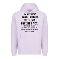 Lilac i am a redhead i was taught to think Premium Hoodie - artisFamous