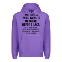 Purple i am a redhead i was taught to think Premium Hoodie - artisFamous