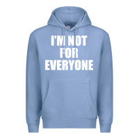 Colony Blue I'm Not For Everyone Funny Premium Hoodie - artisFamous