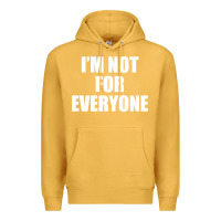 Mustard I'm Not For Everyone Funny Premium Hoodie - artisFamous