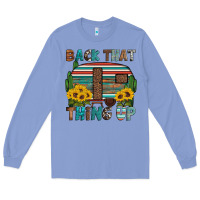 Colony Blue back that thing up Long Sleeve Tee - Artiststas