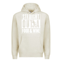 Oatmeal Heather straight out a food and wine Premium Hoodie - artisFamous