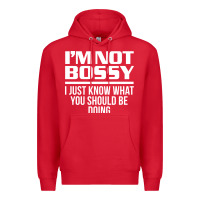 I'm Not Bossy I Just Know What You Should Be Doing Funny Premium Hoodie | Teevron
