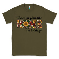 Army Green there's no place like home for holidays Classic Tee - RanaPortraitStore