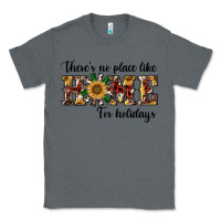 Charcoal Heather there's no place like home for holidays Classic Tee - RanaPortraitStore