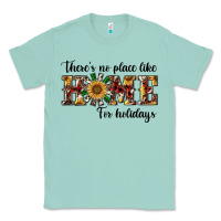 There's No Place Like Home For Holidays Classic Tee | Teevron
