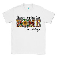 White there's no place like home for holidays Classic Tee - RanaPortraitStore