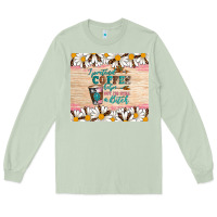 Matcha i pretend coffee helps but i'm still a bitch Long Sleeve Tee - Artiststas
