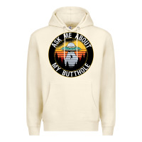 Sandshell ask me about my butthole ufo Premium Hoodie - artisFamous