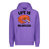 Purple crab life is relentless Premium Hoodie - artisFamous