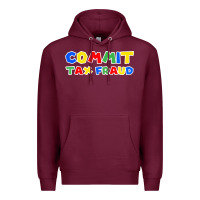 Burgundy commit tax fraud Premium Hoodie - artisFamous