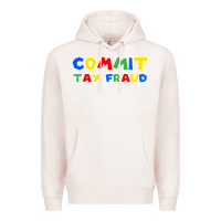 Pale Pink commit tax fraud Premium Hoodie - artisFamous