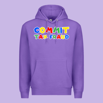 Commit Tax Fraud Premium Hoodie Designed By Artisfamous