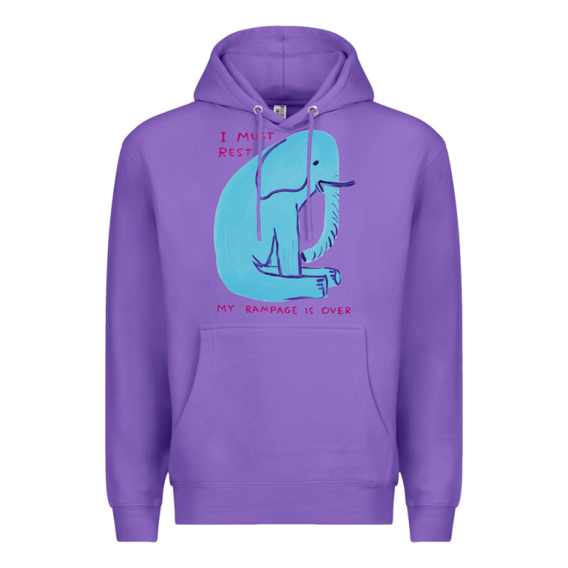 I Must Rest My Rampage Is Over Premium Hoodie by artisFamous | Teevron