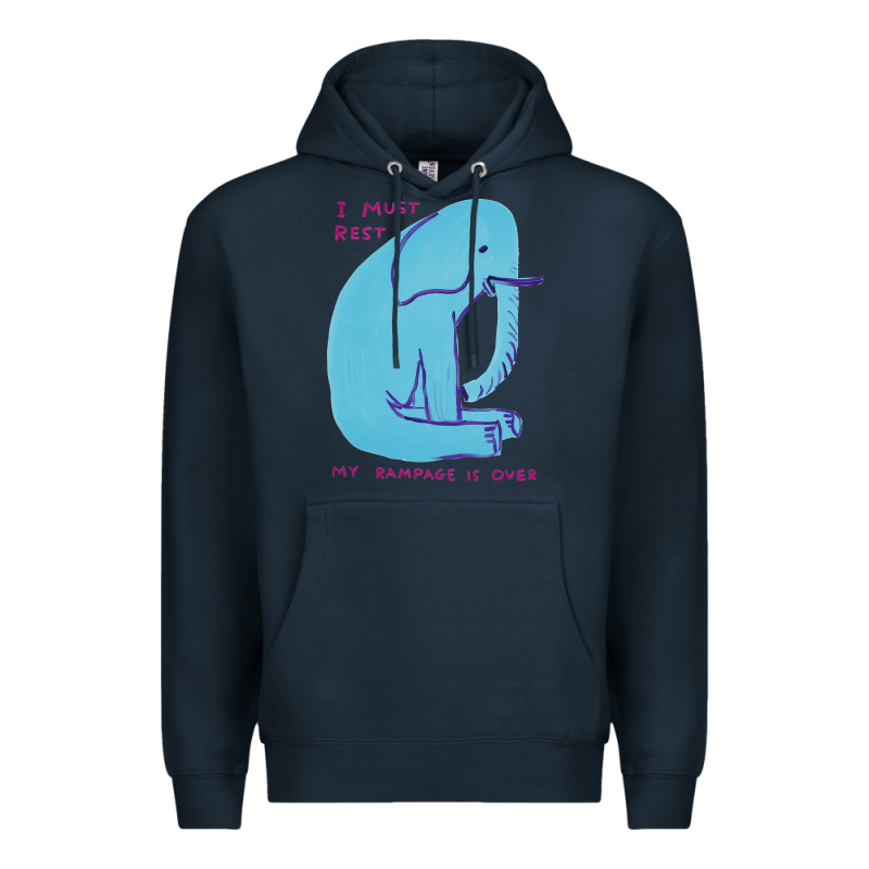 I Must Rest My Rampage Is Over Premium Hoodie by artisFamous | Teevron