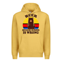 Antique Gold funny beer because murder is wrong for drinking men lover Premium Hoodie - artisFamous