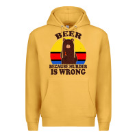 Mustard funny beer because murder is wrong for drinking men lover Premium Hoodie - artisFamous