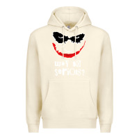 Sandshell why so serious Premium Hoodie - artisFamous
