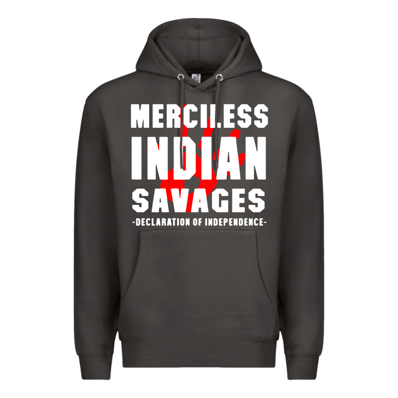 Merciless Indian Savages Premium Hoodie by artisFamous | Teevron