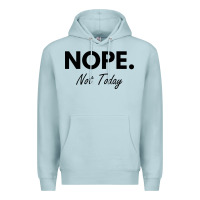 Blue Mist nope not today Premium Hoodie - artisFamous