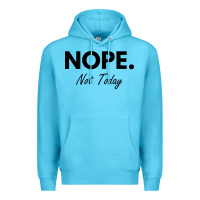 Ocean Blue nope not today Premium Hoodie - artisFamous
