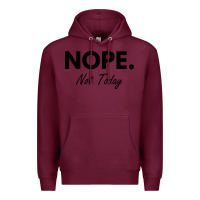 Burgundy nope not today Premium Hoodie - artisFamous