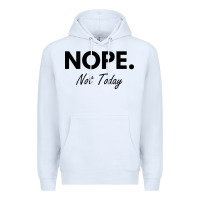 White nope not today Premium Hoodie - artisFamous
