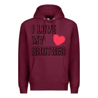 Burgundy i love my brother, brothers day , brother sister  love Premium Hoodie - artisFamous